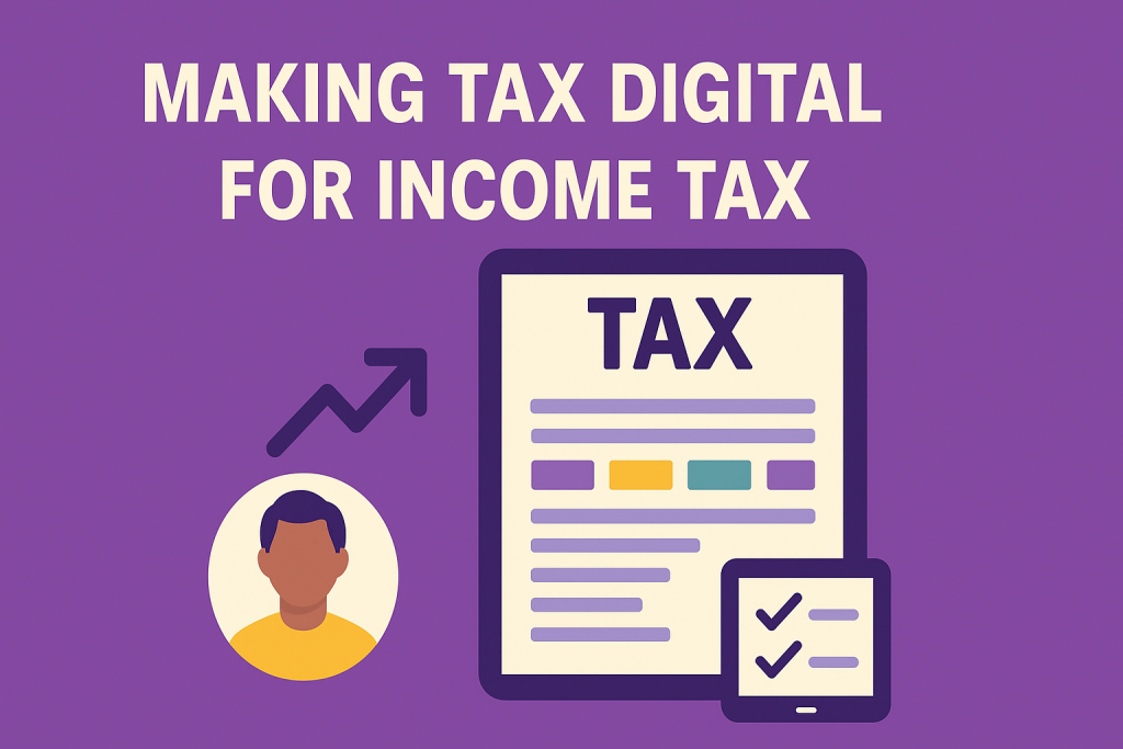Making Tax Digital for Income Tax: What You Need to Know